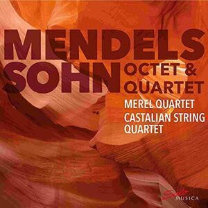 Mendelssohn-Bartholdy / Merel Quartet - Octet Und Quartet  CD